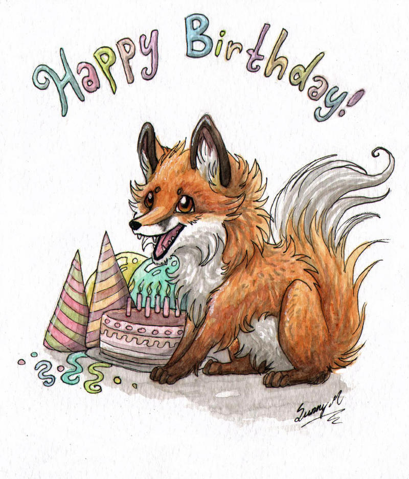 happy_birthday_fox_by_sunima-d7u8zdv.jpg