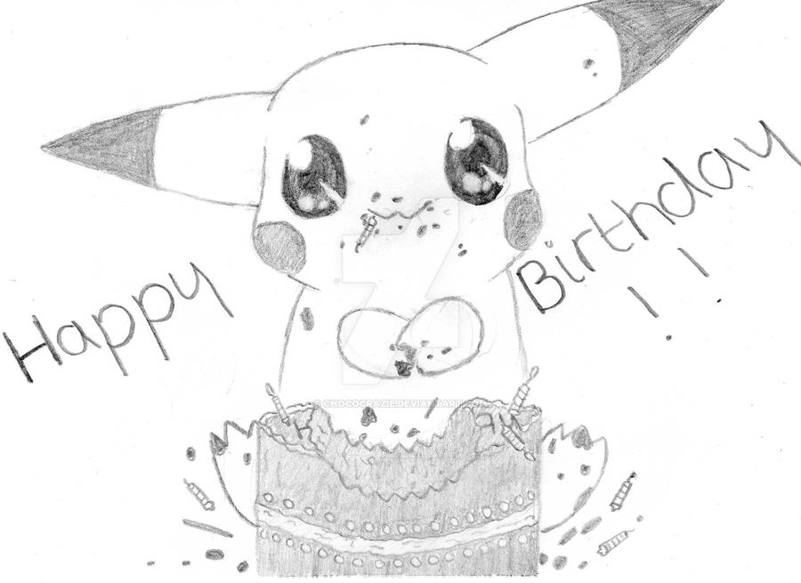 Pikachu Says Happy Birthday By Chococrazie On Deviantart
