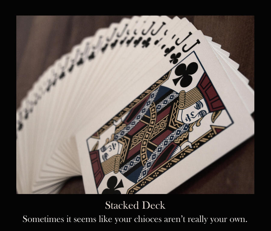 Stacked Deck by thejessemancan on DeviantArt