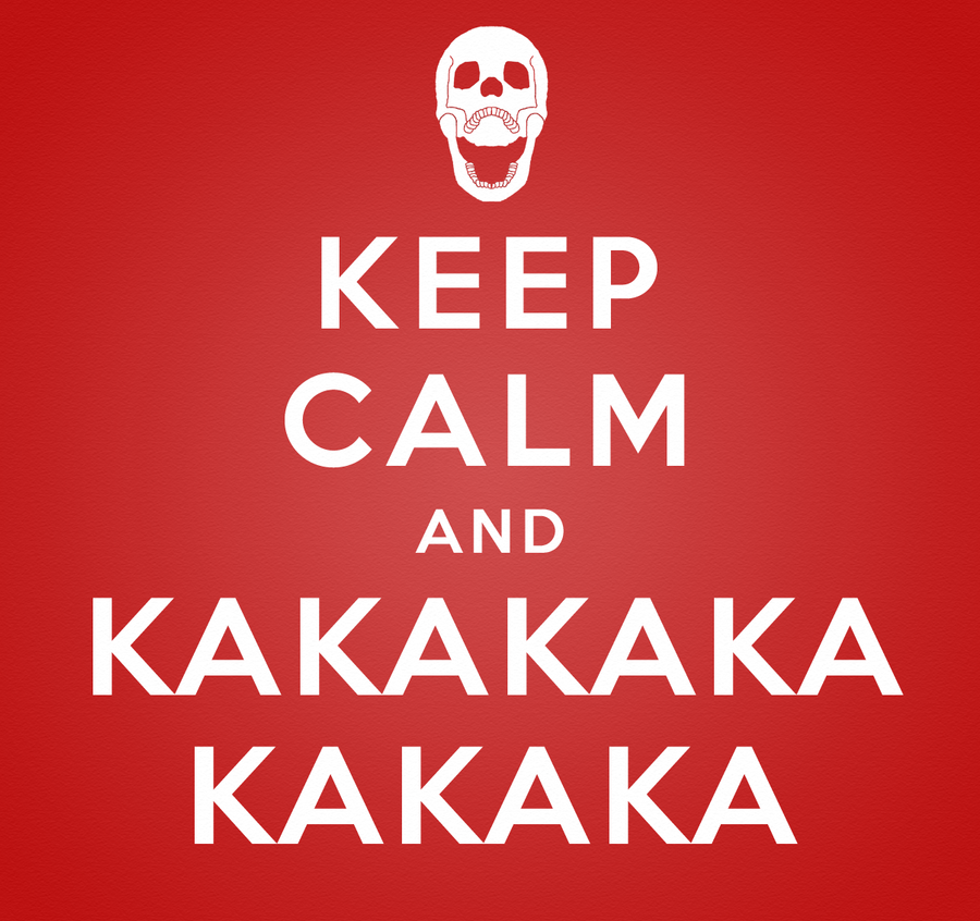 keep_calm_and_kakaka____by_waddle_moogle-d57pa77.png