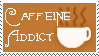 Caffeine Addict Stamp by nechama7