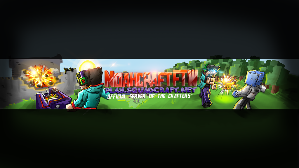 NoahcraftFTW - Minecraft Youtube Banner by FinsGraphics on 