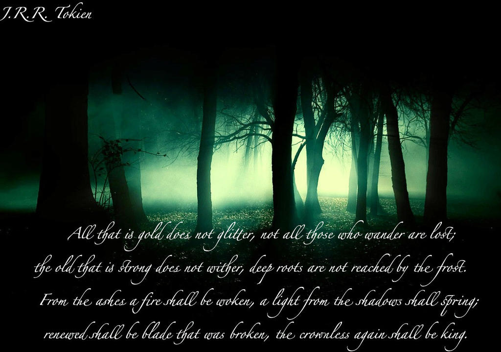J.R.R. Tolkien quote by 13DarkMelody31 on DeviantArt
