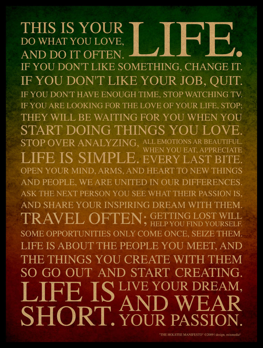 27 - Just live your life by mixmedia on DeviantArt
