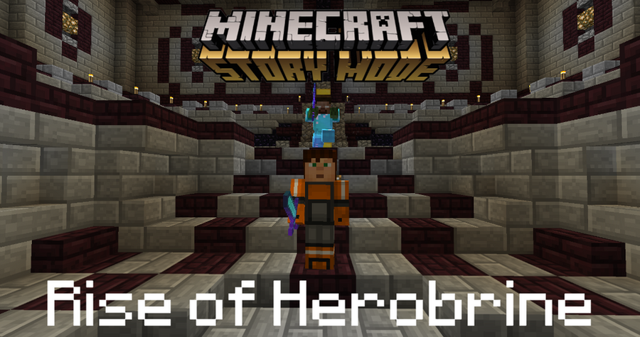 Minecraft Story Mode: Rise of Herobrine by zgwrox on 