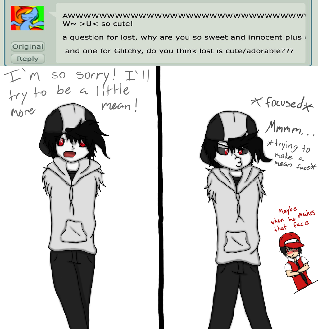 Q8: Lost why is you so cute? by Ask-Glitchy-and-Lost on DeviantArt